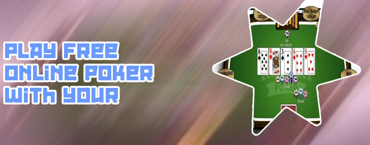 Poker online for free with friends